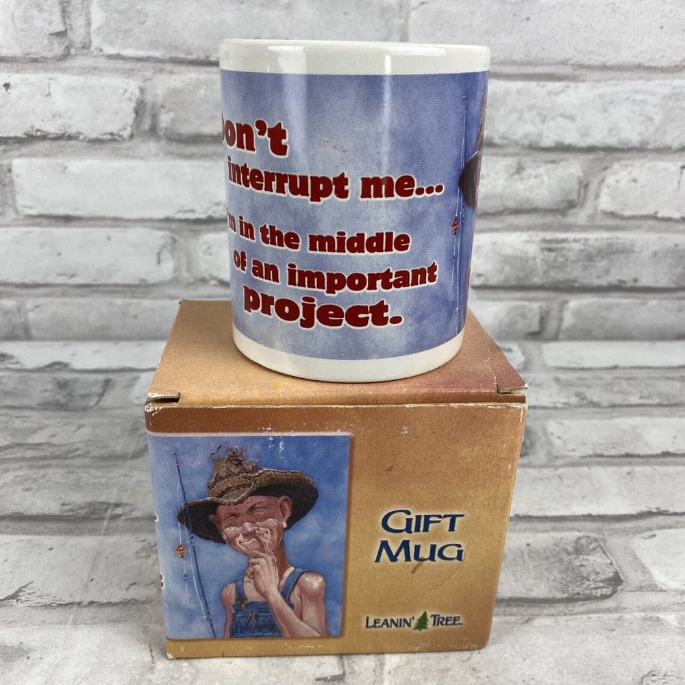 Leanin Tree 12oz Mug Don’t Interrupt Me Middle Of Project Fisherman Fishing NIB